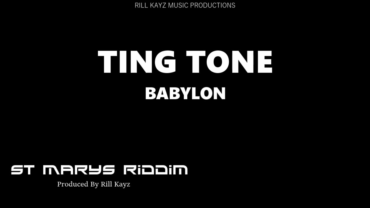 Ting_Tone_-_Babylon__-St_Marys_Riddim_--Prod_by_Rill_Kayz