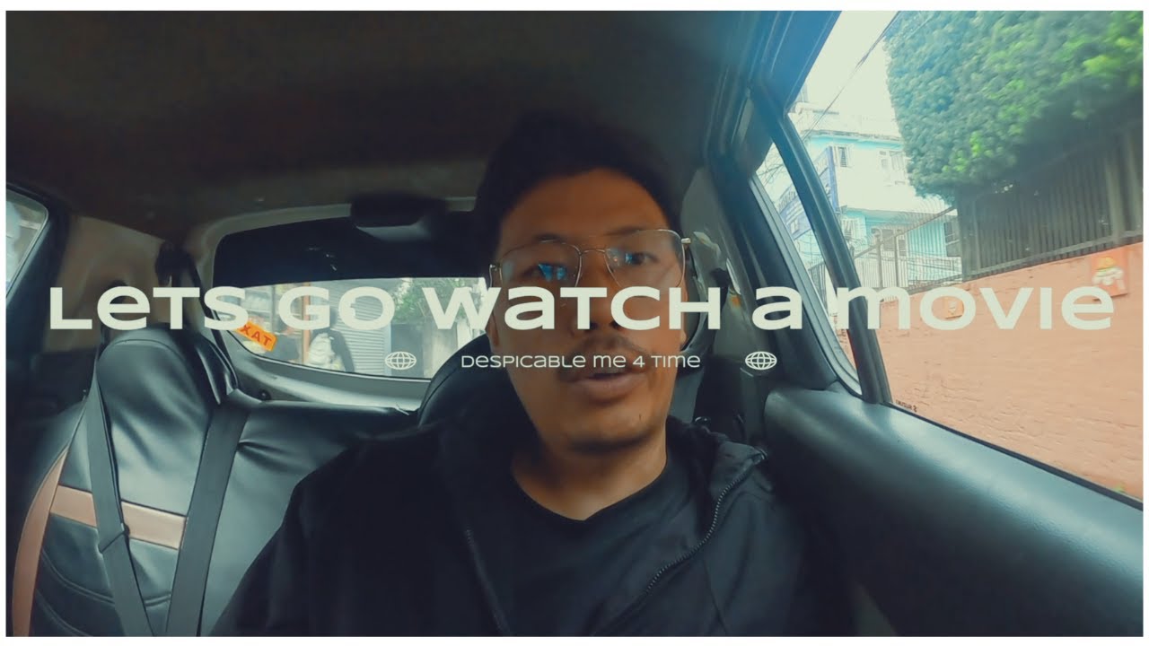LETS GO WATCH A MOVIE