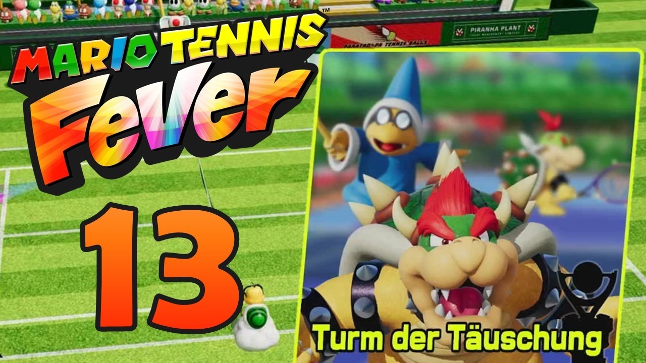 Missionst&uuml;rme: Turm der T&auml;uschung | Mario Tennis Fever #13