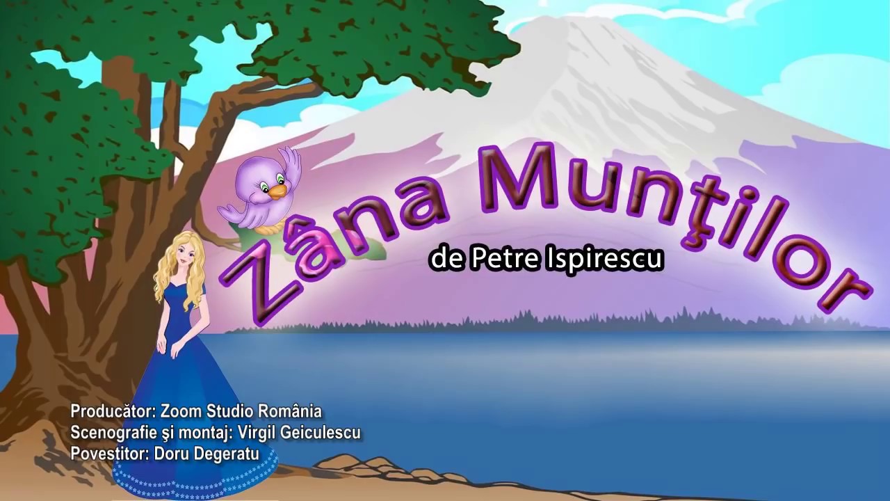 ZANA MUNTILOR de PETRE ISPIRESCU