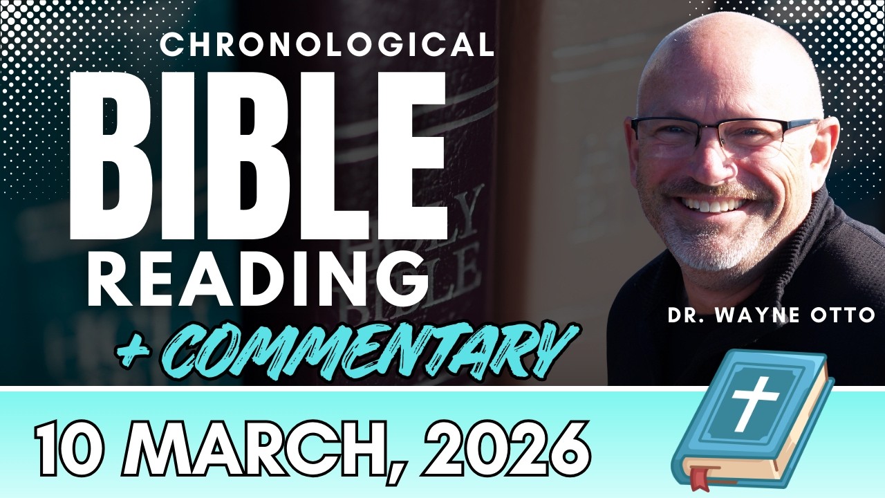 March 10, 2026 Bible Reading