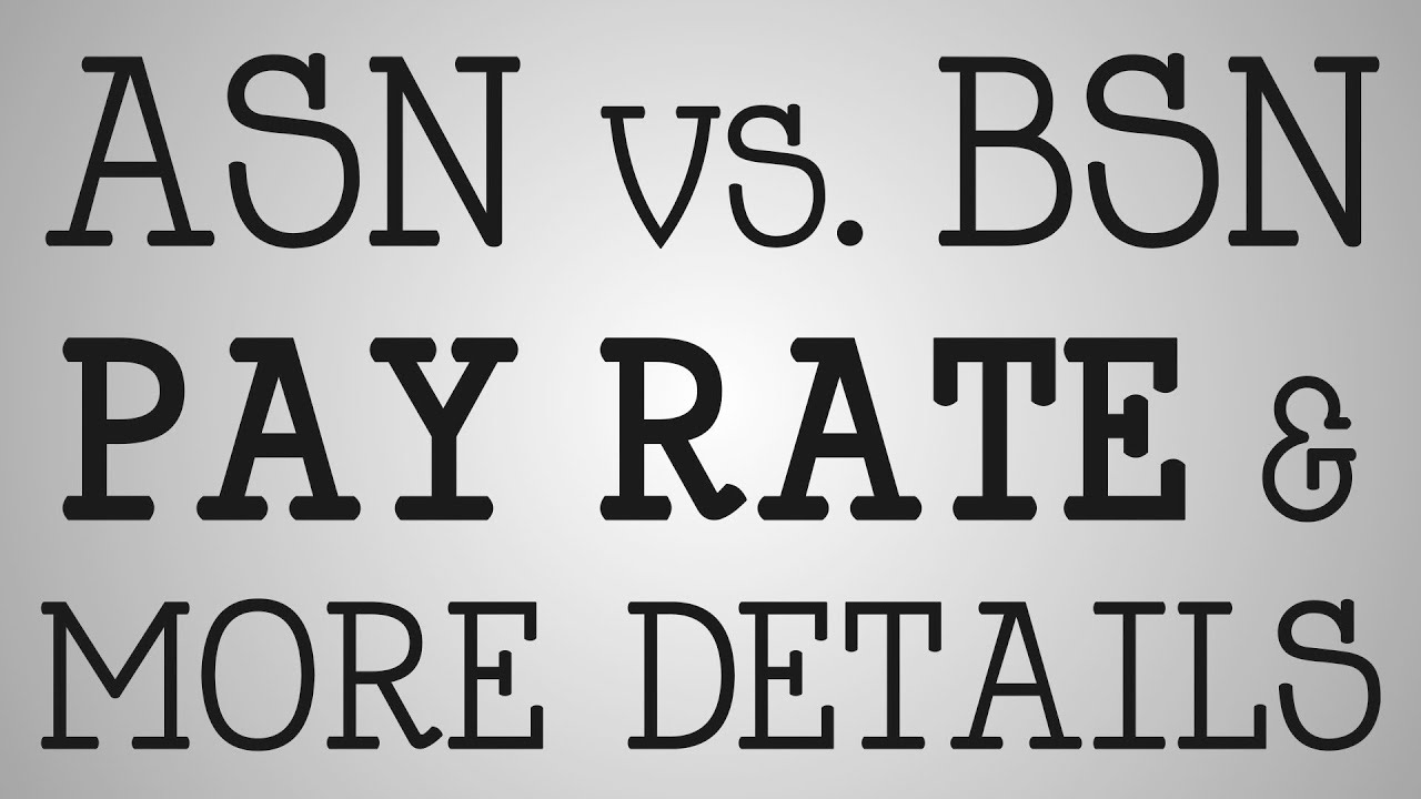 Nursing School | ASN vs. BSN - Pay Rate & More