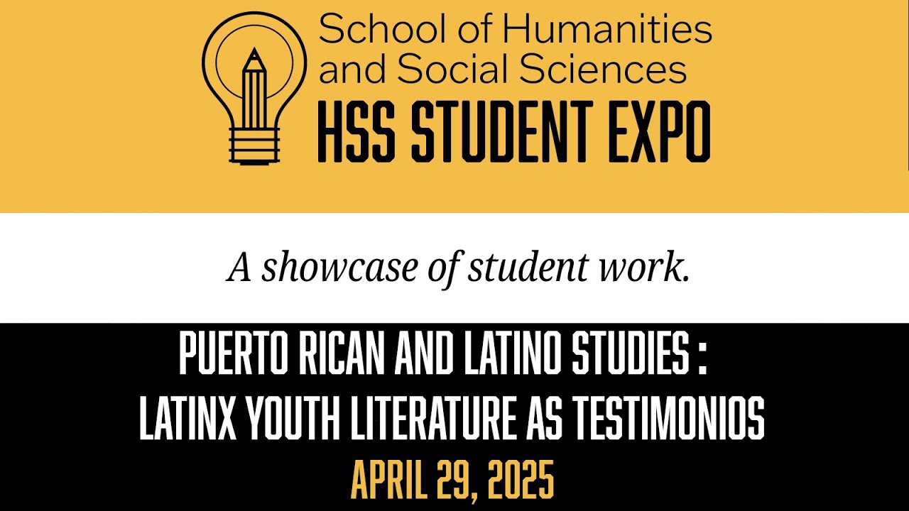 HSS Expo Puerto Rican and Latinx Studies: Latinx Youth Literature as Testimonios