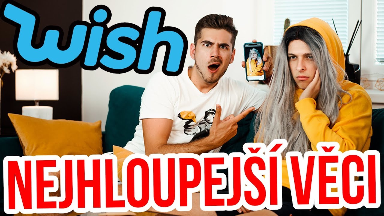 NEJHLOUPEJ&Scaron;&Iacute; VĚCI Z WISHE w/ GoGo