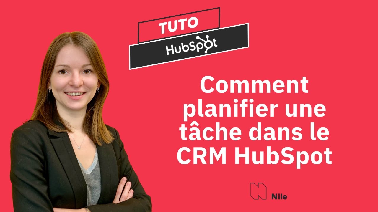 Comment planifier une tâche dans le CRM HubSpot