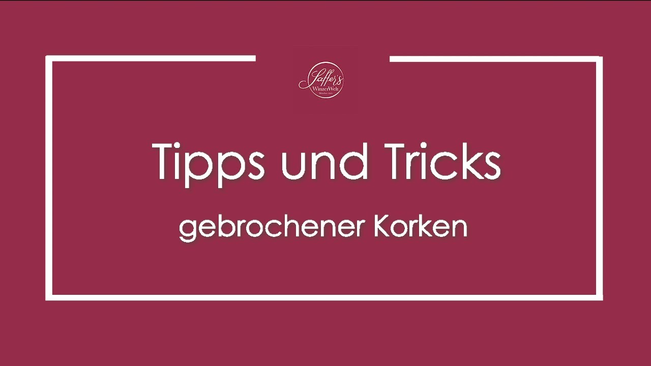 Tipps und Tricks: wie öffnet man eine Flasche mit einem gebrochenen Korken?
