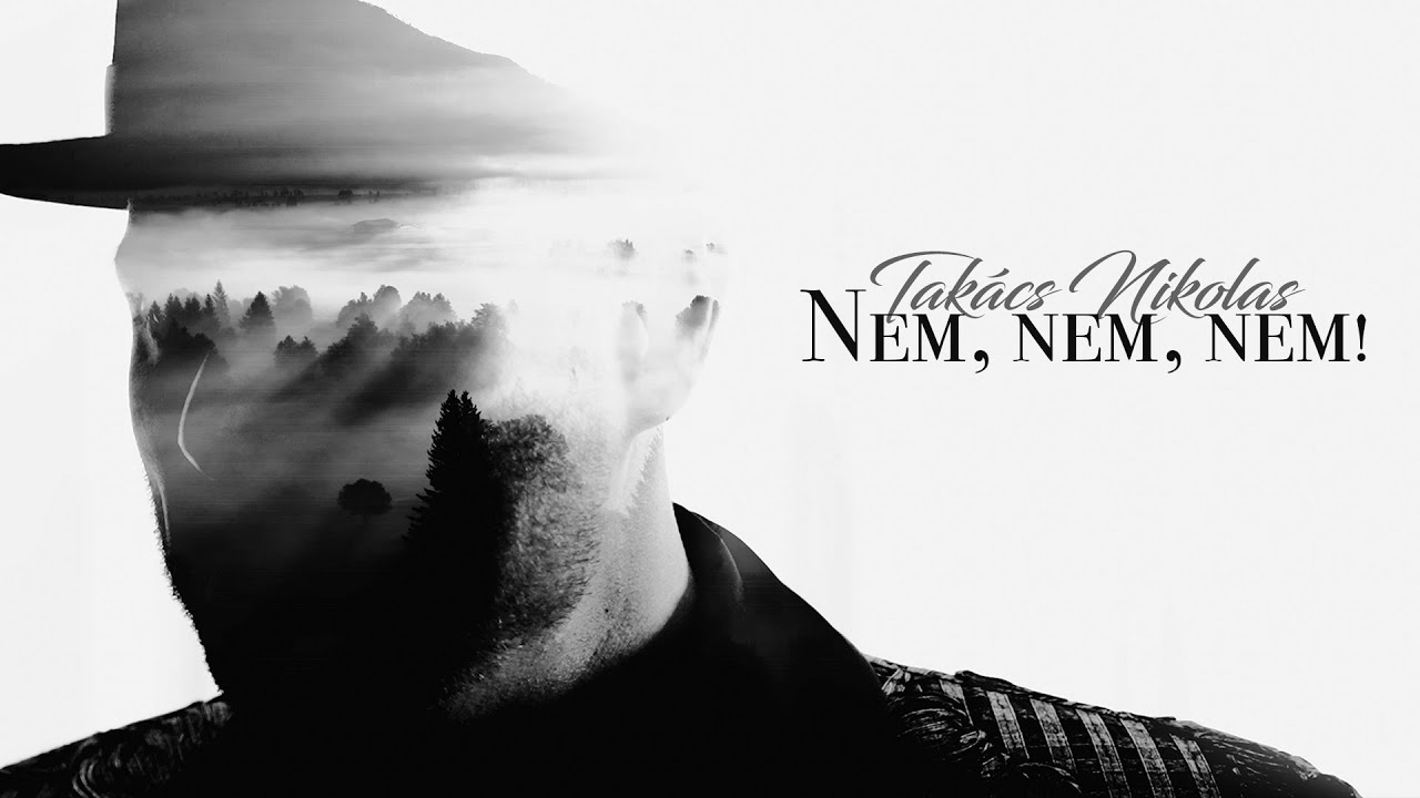 Takács Nikolas - Nem,Nem,Nem! (Official video) “Örök Tisztelettel”