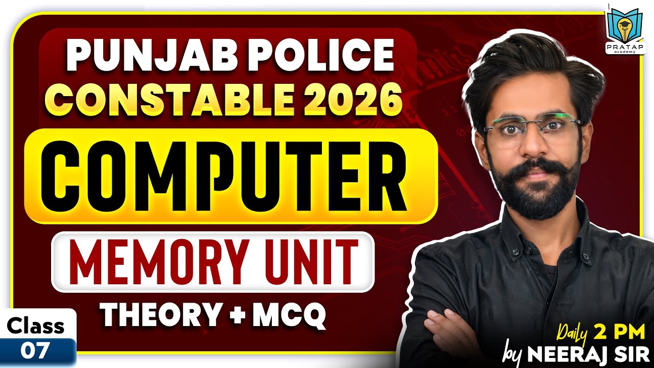 Computer Class for Punjab Police Constable 2026 | Memory Unit | Theory + MCQ | By Neeraj Sir | #7
