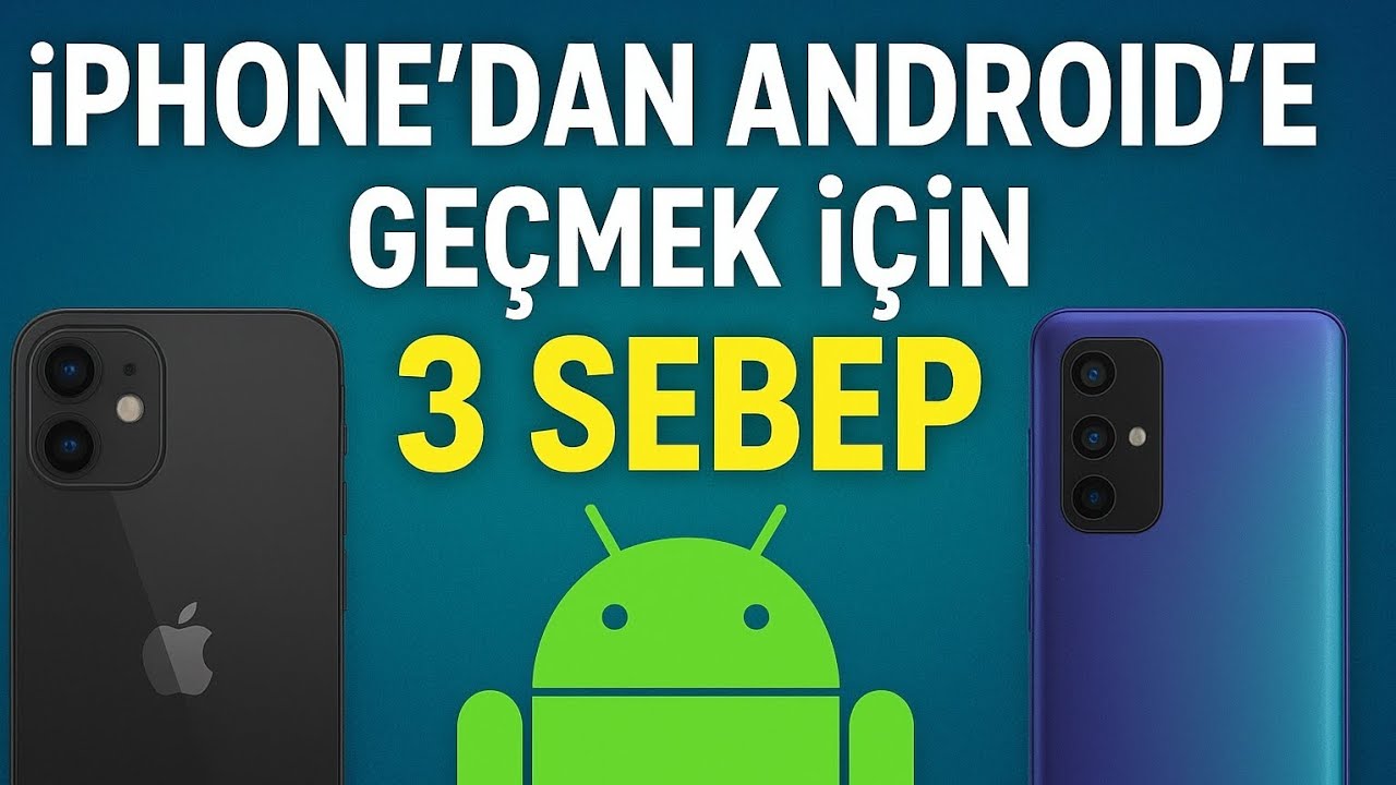 iPhone’dan Android’e Geçmek Artık Daha Mantıklı – 3 Gerçek Sebep