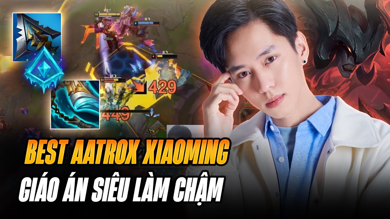 XIAOMING FARM MẠNG VỚI CON AATROX SI&Ecirc;U L&Agrave;M CHẬM BẰNG N&Acirc;NG CẤP BĂNG GI&Aacute; + THƯƠNG PHỤC HẬN + PHẢN K&Iacute;CH