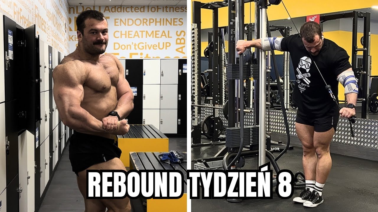 120 KG WAGI ! | REBOUND TYDZIEŃ 8