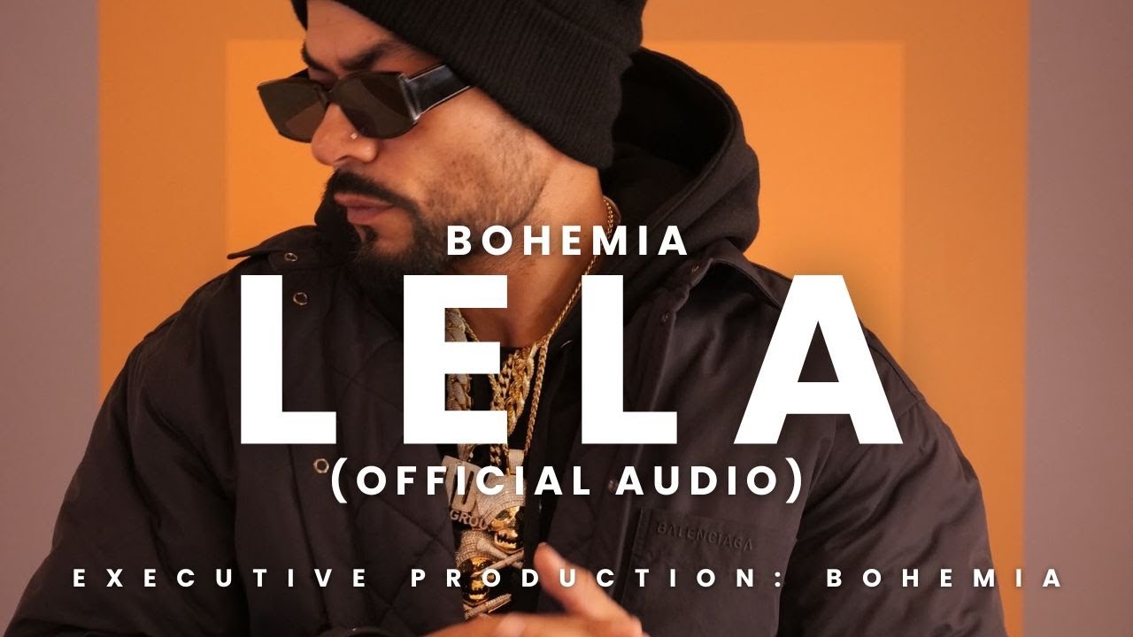 BOHEMIA - Lela (Official Audio)