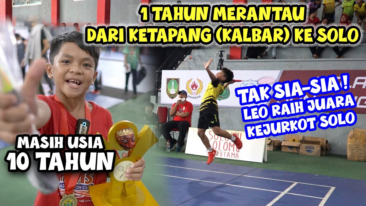 Usia 10tahun Berani Merantau Demi Prestasi Dunia !