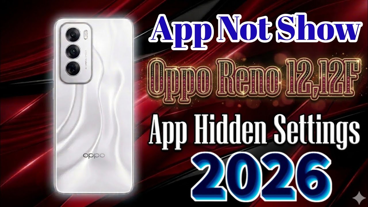 Apps Hidden Settings!! Oppo Reno 12 App Hidden Kase Kren✓ 💯 Working Trick👍 2026||
