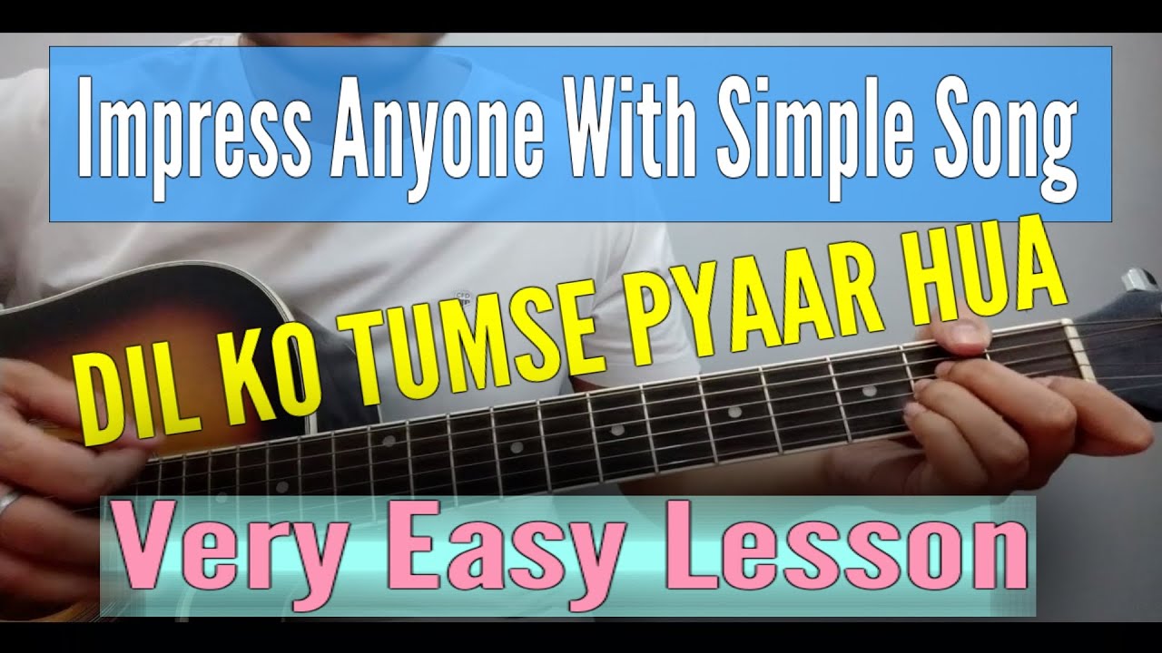 DIL KO TUMSE PYAAR HUA GUITAR CHORDS LESSON | Easy Strumming Tutorial - Beginner - VGuitarLearning