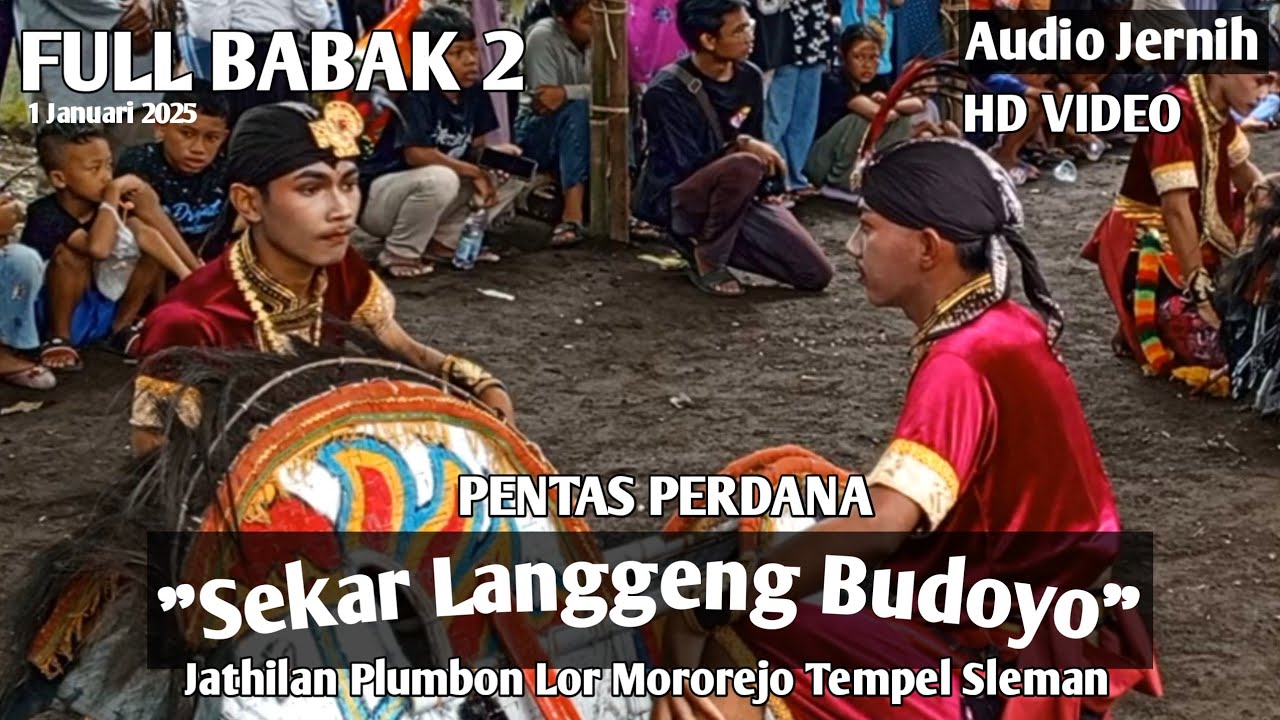 Sekar Langgeng Budoyo Full Babak 2 Jathilan Plumbon Lor Mororejo Tempel Sleman