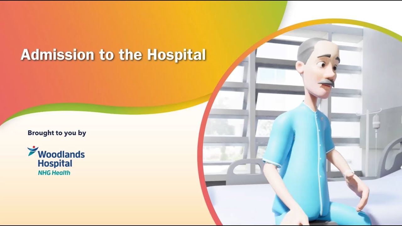 Woodlands Hospital - Admission to the hospital