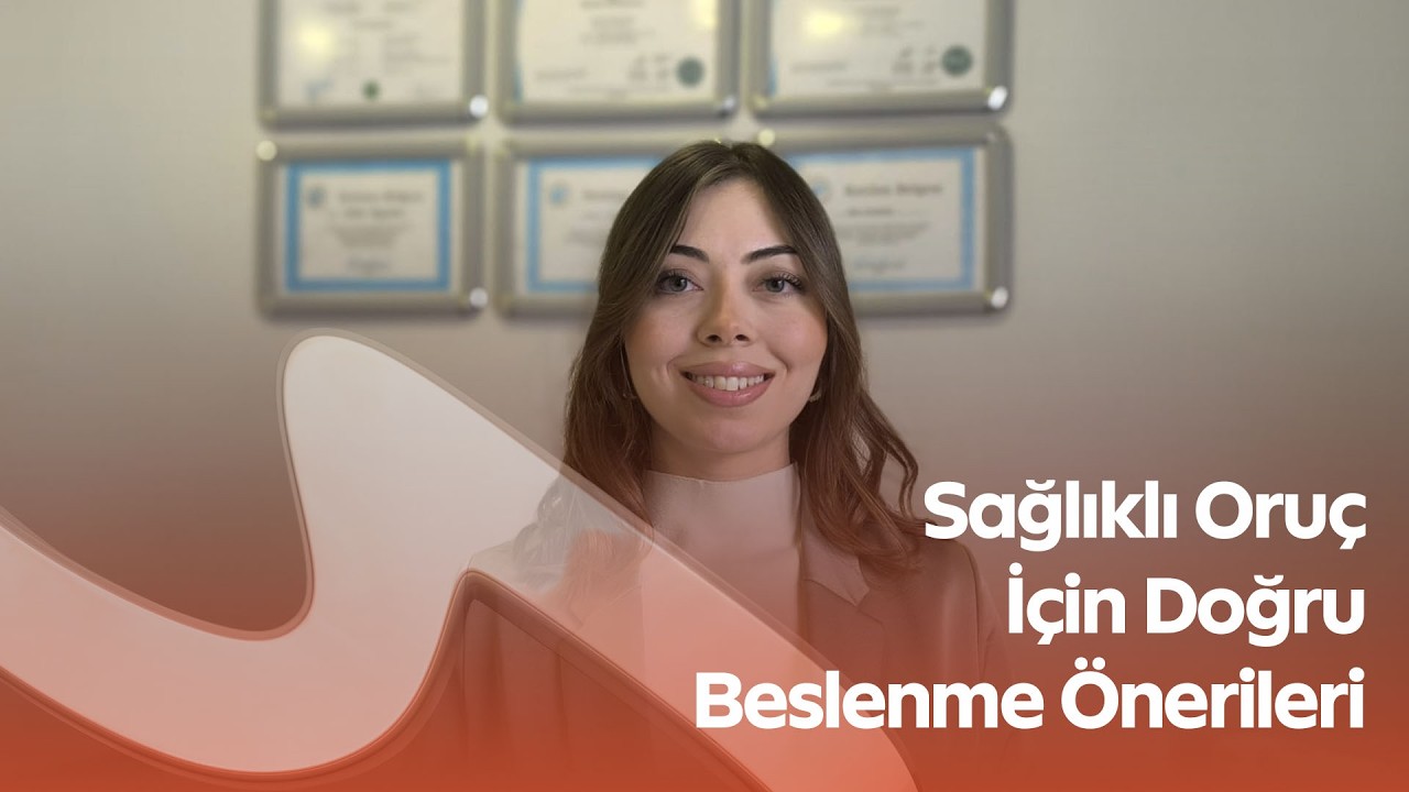 Diyetisyen Hatice Bayraktar’dan Ramazan Tavsiyeleri: İftar ve Sahurda Nelere Dikkat Edilmeli?