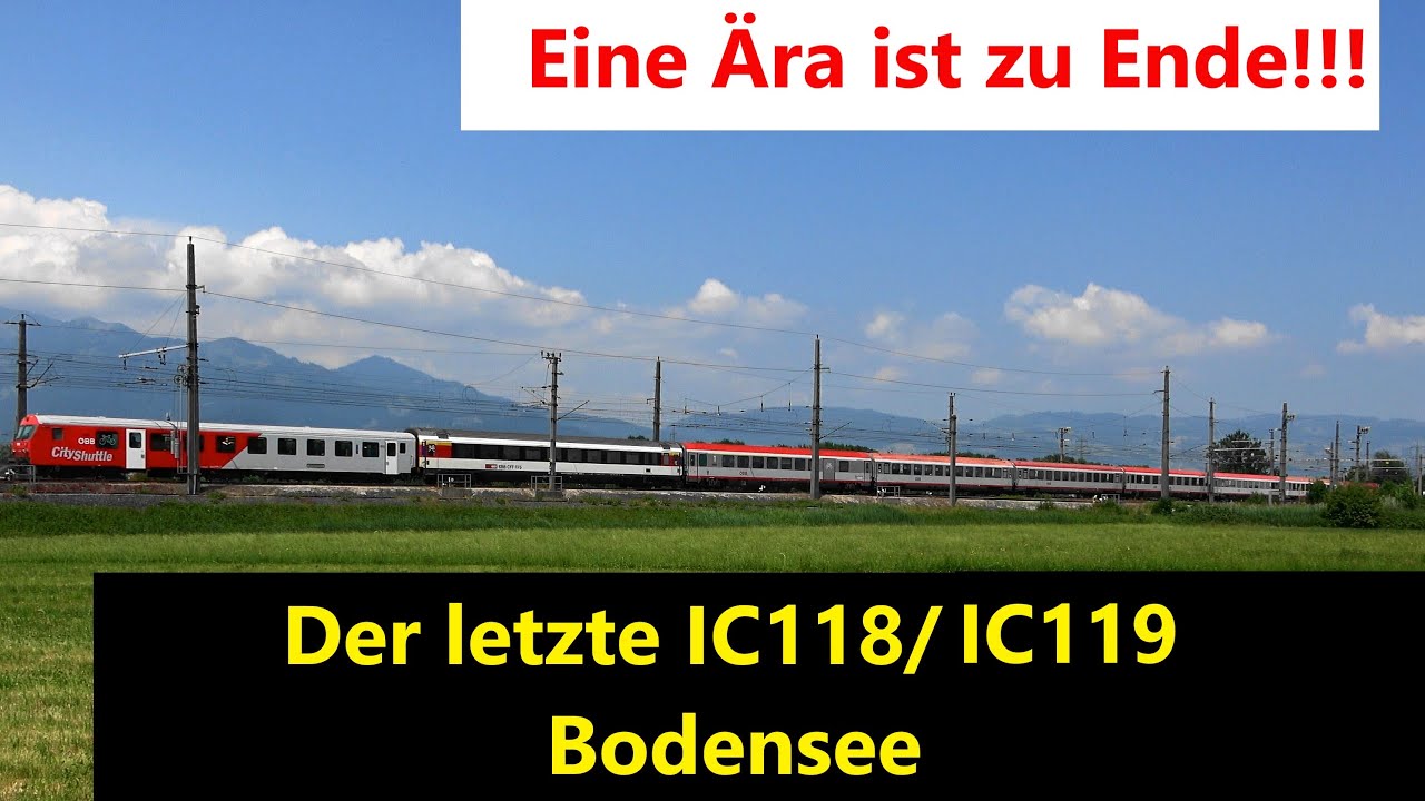 Die letzte Fahrt des IC118/ IC119 Bodensee