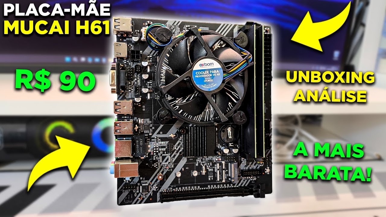 PLACA MÃE MUCAI H61! A MAIS BARATA DO ALIEXPRESS! MONTANDO KIT INTEL PRA JOGOS/ESTUDO/TRABALHO!