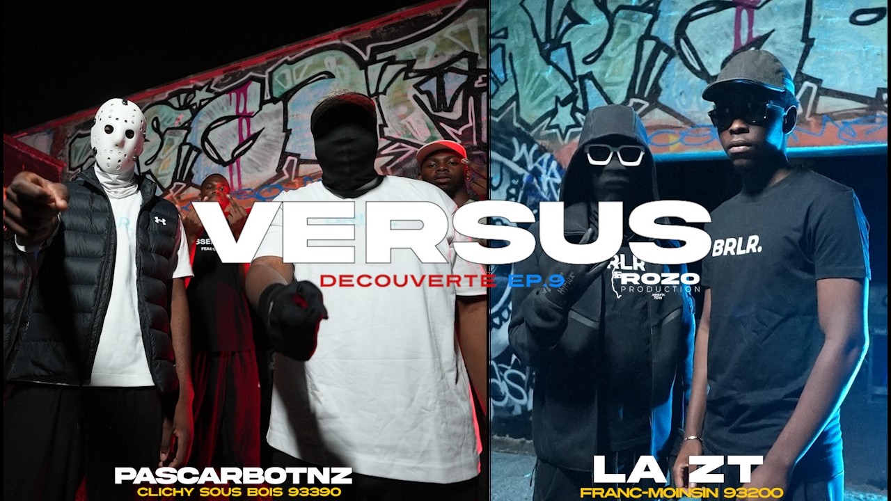 Versus D&eacute;couverte EP.9 - PASCARBOTNZ VS LA ZT