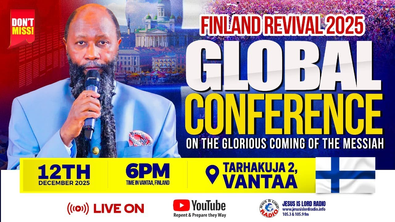 #LIVE | GLOBAL CONFERENCE ON THE COMING OF THE MESSIAH | VANTAA, FINLAND - DECEMBER 12, 2025
