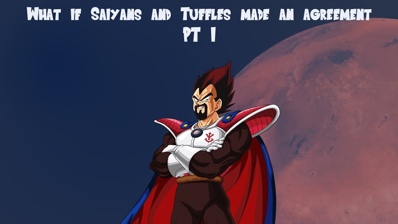 What if Saiyans and Tuffles had made an agreement - PART 1
