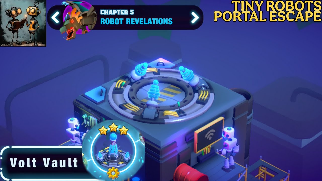 Tiny Robots Portal Escape Chapter 5 Robot Revelations - Volt Vault