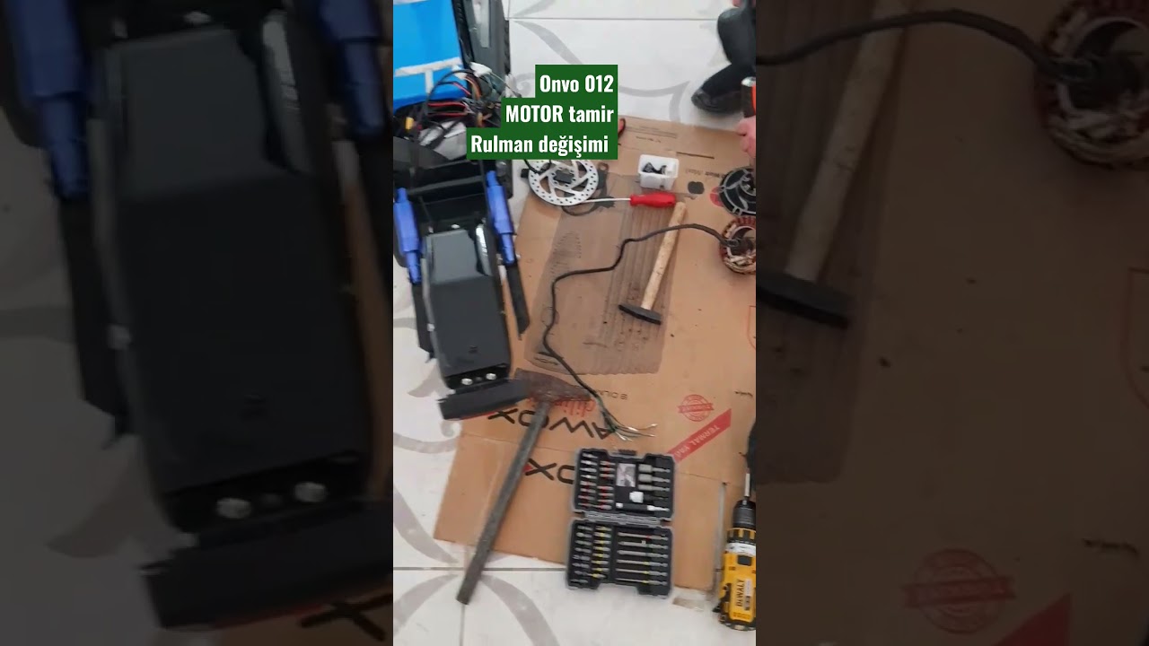 Onvo 012 Motor Tamir ve rulman değişim