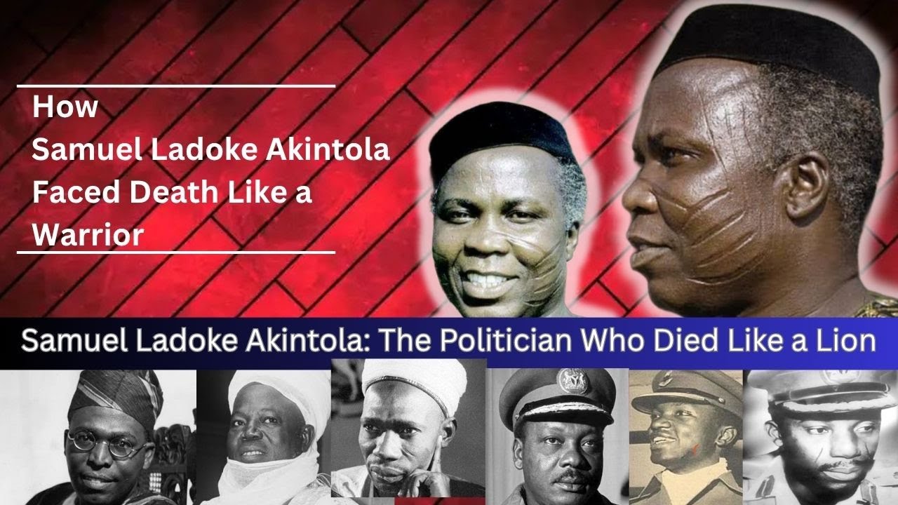 Jak Samuel Ladoke Akintola stawił czoła śmierci jak wojownik
