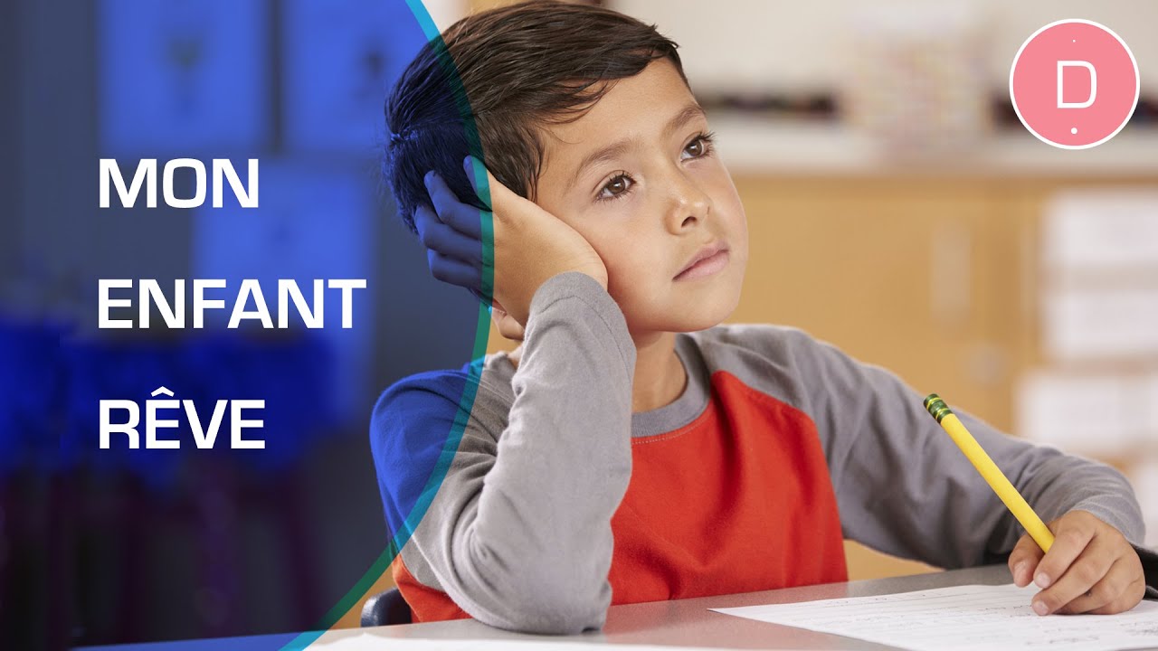 Mon enfant est souvent dans la lune - Ses réactions