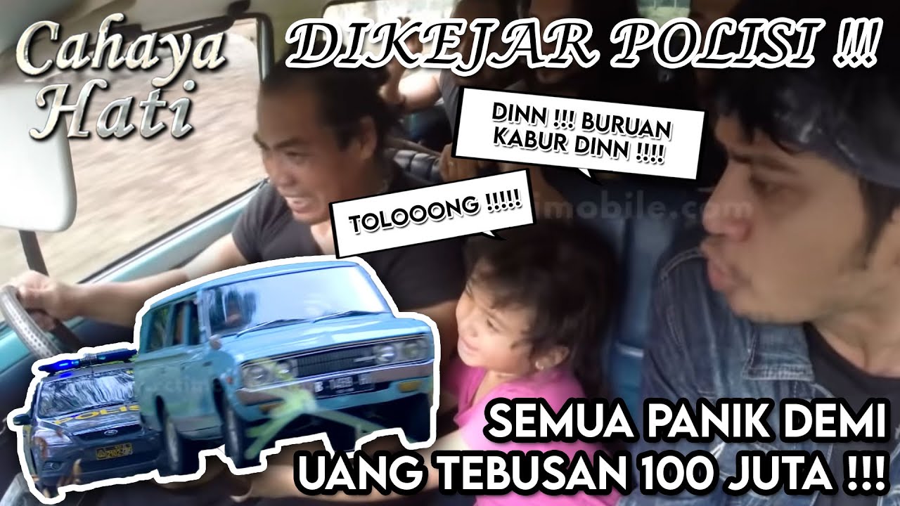 DIKEJAR POLISI !!! Semua Panik Demi Uang Tebusan 100 JUTA !!! | CAHAYA HATI
