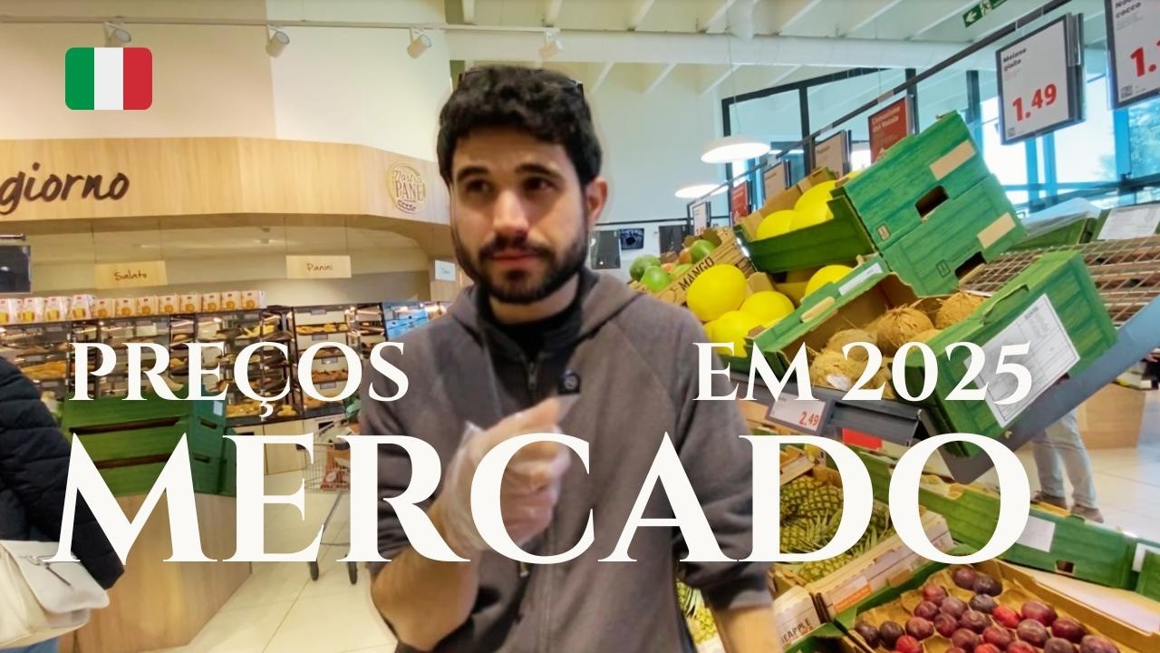 Quanto Custa Fazer Mercado na Itália em 2025? Preços ATUAIS!