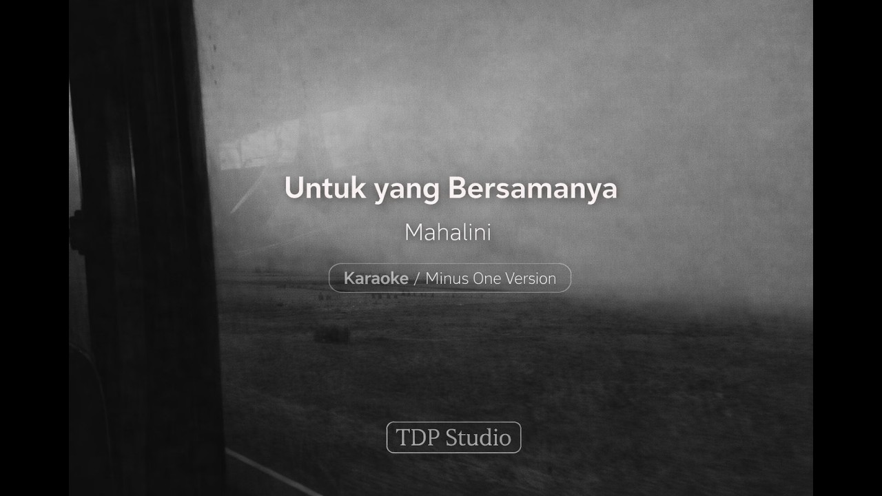 Mahalini - Untuk yang Bersamanya Karaoke/Minus One version