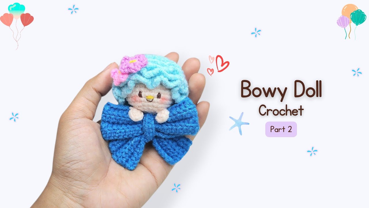 Bowy Doll Crochet Tutorial (2/2) | Cute Amigurumi Doll with Big Bow 🎀