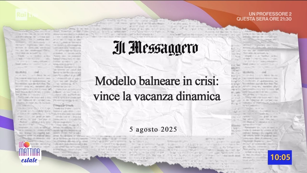 Lusso e turismo mordi e fuggi: le tendenze dell'estate 2025  - Unomattina estate 07/08/2025
