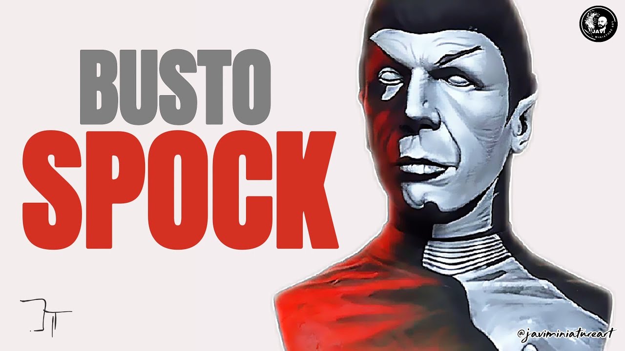 🎨 Cómo pintar busto de SPOCK impreso en 3D ➤ TUTORIAL a pincel en español