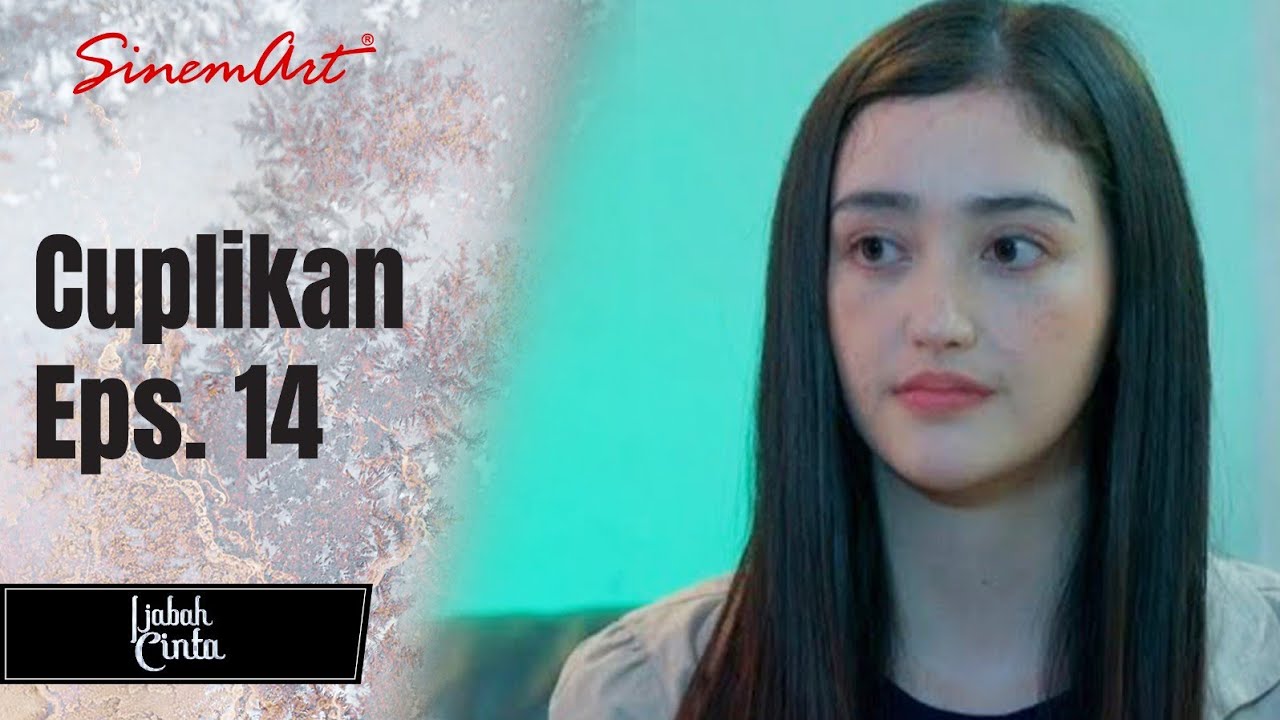 IJABAH CINTA | Cuplikan Eps. 14