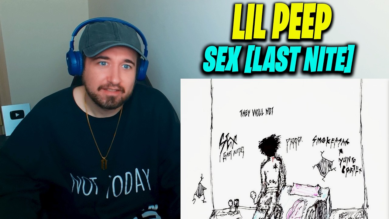 Реакция на Lil Peep &mdash; sex [last nite]