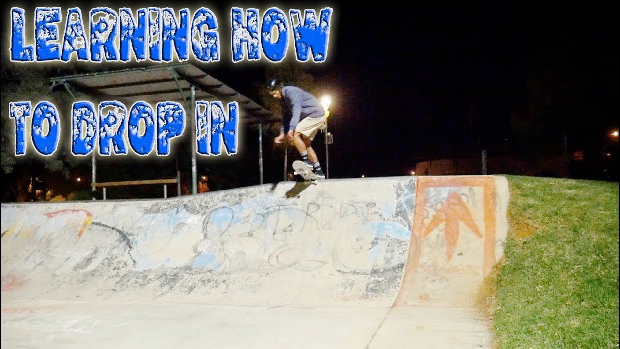 LEARNING HOW TO DROP IN ON A SKATEBOARD