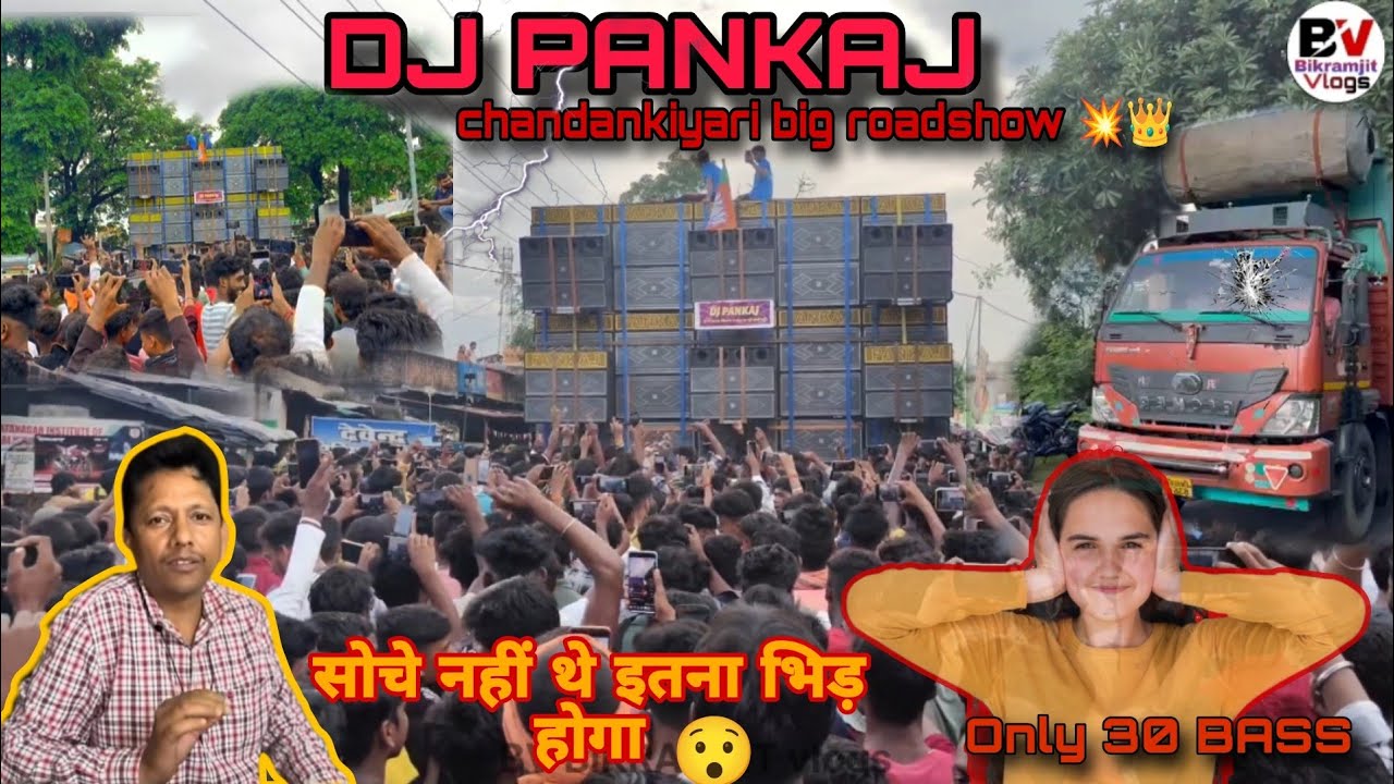DJ PANKAJ 💪🤗Chandankiyari big roadshow👍birsapul 💥 boom 💥bass😍सब लोग हेरान सुंकर