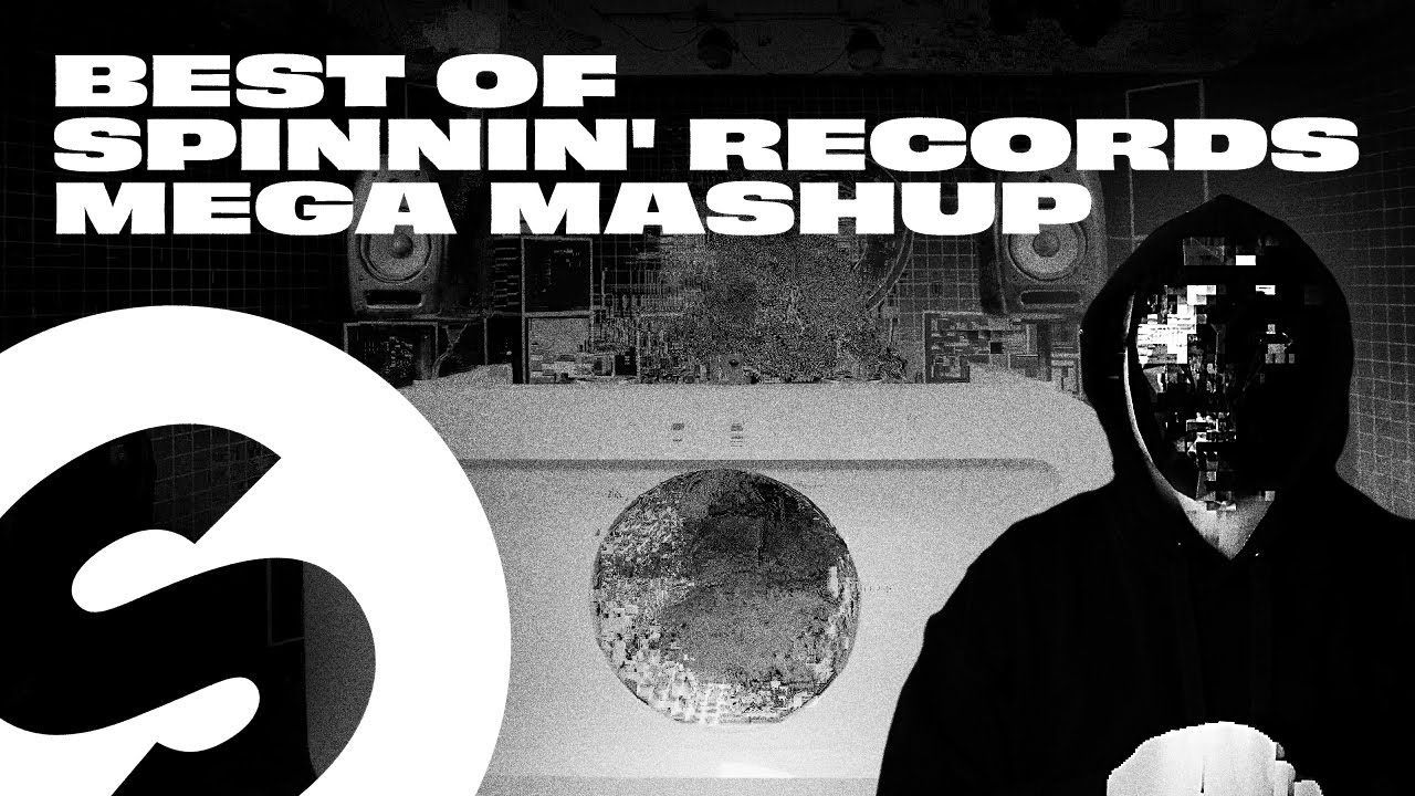 Best of Spinnin' Records Mega Mashup by The Masked Producer