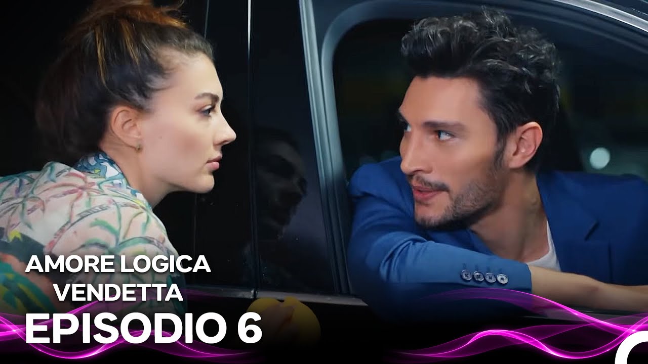 Amore Logica Vendetta Episodio 6 (Doppiato in Italiano)