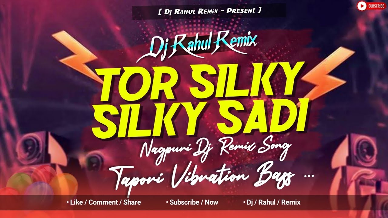 Tor Silky Silky Sadi | Nagpuri DJ Remix Song | Tapori Vibration Bass Mix | DJ Rahul Remix