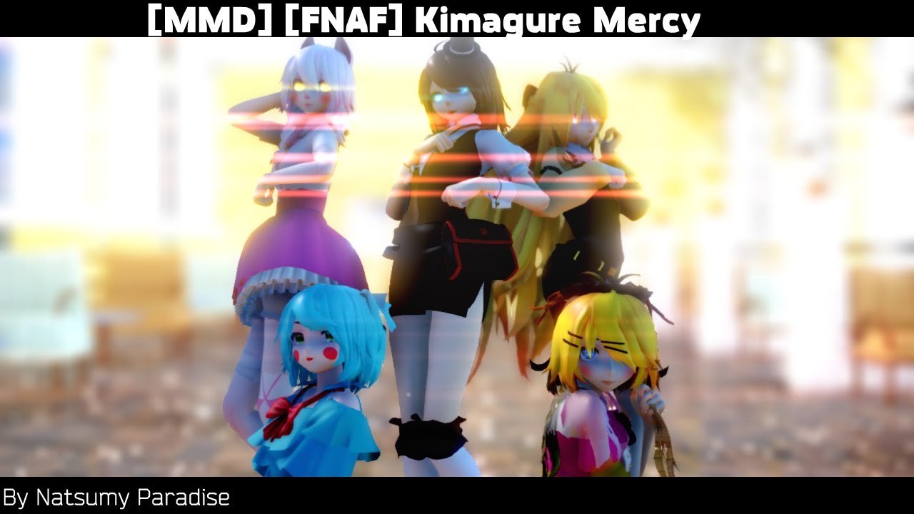 [MMD] [FNAF] Kimagure Mercy