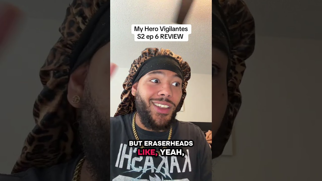The Origin of Eraserhead - My Hero Vigilantes S2 ep 6 REVIEW 