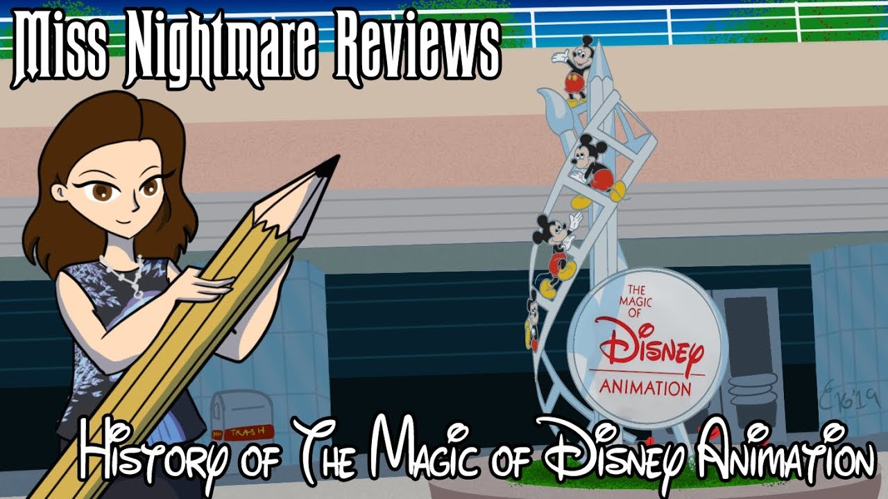 Miss Nightmare Reviews- The History of the Magic of Disney Animation