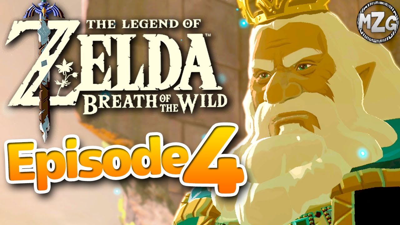 King Rhoam!? The King of Hyrule! - The Legend of Zelda: Breath of the Wild Gameplay - Episode 4
