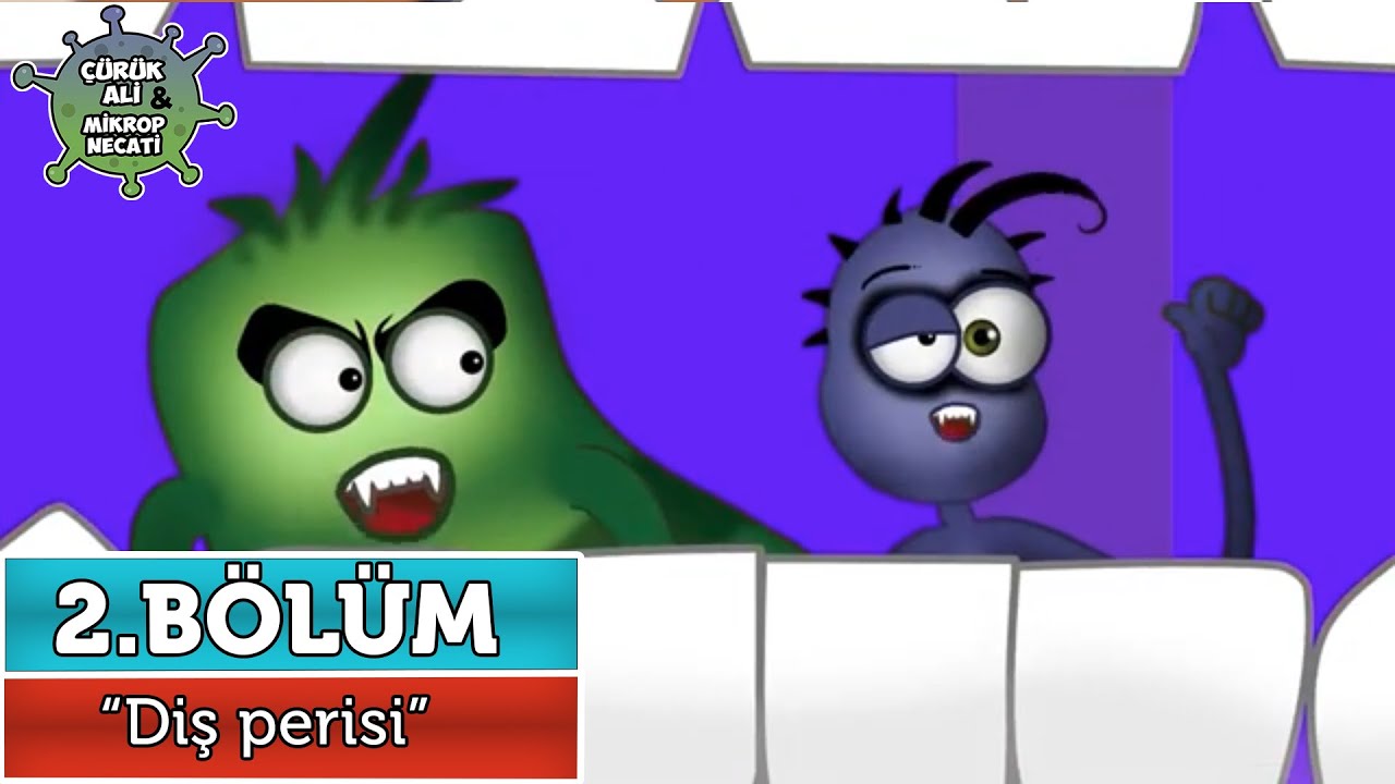 Çürük Ali ve Mikrop Necati  2. Bölüm 🦷 Diş Perisi