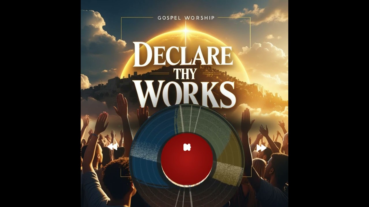 Declare Thy Works in Zion | The People of Jerusalem Shall Praise the Lord